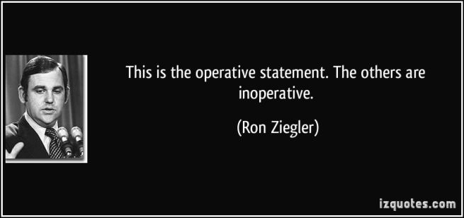 operative-statement-the-others-are-inoperative-ron-ziegler-204588