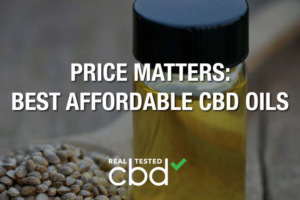 Because Price Matters Best Affordable CBD Oils of 2020